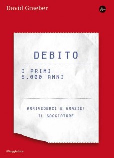 DEBITO I PRIMI 5000 ANNI ARRIVEDERCI