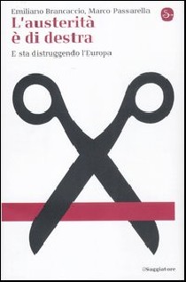L'AUSTERITA E DI DESTRA