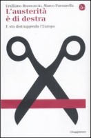 L'AUSTERITA E DI DESTRA