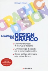 Il manuale del design grafico. Ediz. illustrata