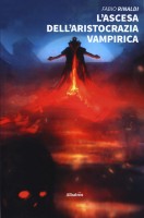 L'ascesa dellaristocrazia vampirica
