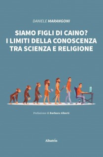 Siamo figli di Caino? I limiti della conoscenza tra scienza e religione