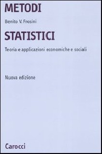 METODI STATISTICI TEORIA E APPLICAZIONI