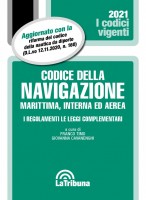 Il codice della navigazione marittima, interna ed aerea. I regolamenti. Le leggi complementari