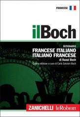 IL BOCH DIZIONARIO FRANCESE-ITALIANO IT