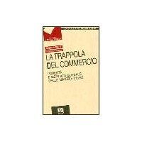 La trappola del commercio