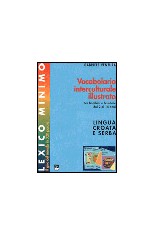Lexico minimo. Vocabolario interculturale illustrato. Per...