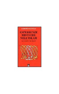 Esperienze mistiche nell'Islam. Al-Niffari e Al-Gazali. Vol. 3
