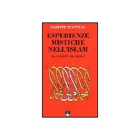 Esperienze mistiche nell'Islam. Al-Niffari e Al-Gazali. Vol. 3