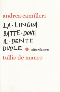 LA LINGUA BATTE DOVE IL DENTE DUOLE