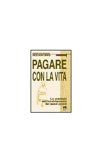 Pagare con la vita. Lo scandalo dell'indebitamento dei paesi poveri