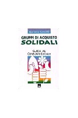 Gruppi di acquisto solidali. Esperienze