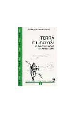 Terra e libertà. La questione agraria in America Latina