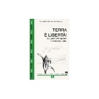 Terra e libertà. La questione agraria in America Latina