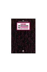 Armi: un'occasione da perdere. Le armi leggere e il...