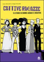 CATTIVE RAGAZZE 15 STORIE DI DONNE AUDA
