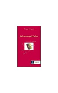 NEL NOME DEL PADRE
