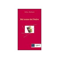 NEL NOME DEL PADRE
