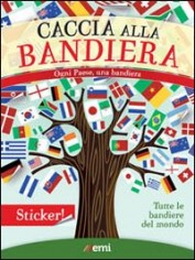 Caccia alla bandiera. Ogni paese, una bandiera. Con...