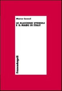 LE MACCHINE UTENSILI E IL MADE IN ITALY