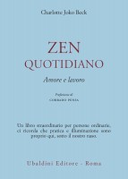 ZEN QUOTIDIANO AMORE E LAVORO