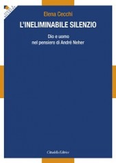 L'ineliminabile silenzio. Dio e uomo nel pensiero di...