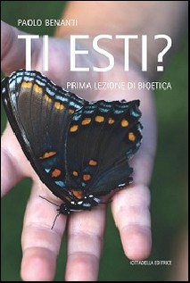 Ti esti? Prima lezione di bioetica