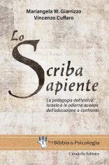 Lo scriba sapiente. La pedagogia dell'antico Israele e le...