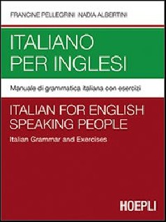 ITALIANO PER INGLESI MANUALE DI GRAMMAT