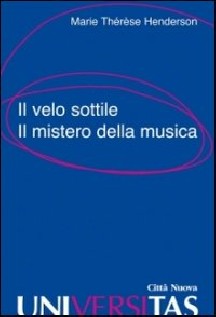 Il velo sottile. Il mistero della musica