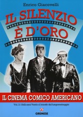 IL SILENZIO E D'ORO VOL 2 I FOLI ANNI
