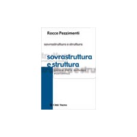 Sovrastruttura e struttura. Saggio sulla genesi dello sviluppo economico