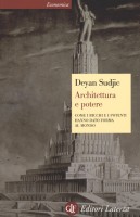 ARCHITETTURA E POTERE COME I RICCHI E I