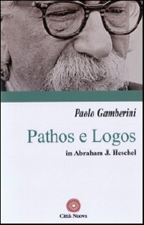 Pathos e logos in Abraham J. Heschel