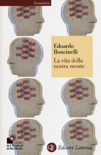 LA VITA DELLA NOSTRA MENTE