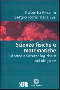 Scienze fisiche e matematiche. Istanze epistemologiche e ontologiche
