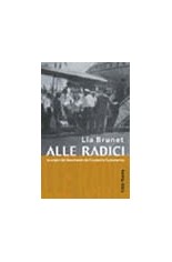 Alle radici. Le origini del movimento dei Focolari in...