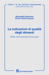 LE INDICAZIONI DI QUALITÀ DEGLI ALIMENTI