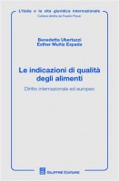 LE INDICAZIONI DI QUALITÀ DEGLI ALIMENTI
