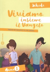 Viviamo insieme il Vangelo. Itinerario per l'iniziazione...