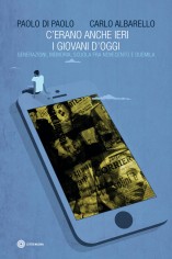 C'erano anche ieri i giovani d'oggi. Generazione,...