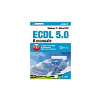 ECDL 50 IL MANUALE - WINDOWS 7 OFFICE 2