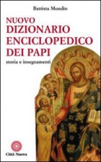 Nuovo dizionario enciclopedico dei papi. Storia e...
