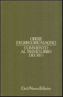 Opere. Vol. 6/3: Commento al Primo Libro dei Re