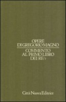 Opere. Vol. 6/3: Commento al Primo Libro dei Re