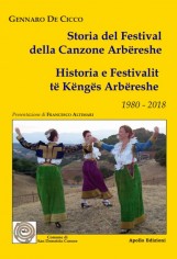 Storia del Festival della canzone arbëreshe. Testo...