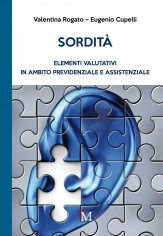 Sordità. Elementi valutativi in ambito previdenziale e...