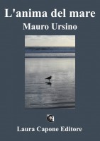 L'anima del mare. Mauro Ursino