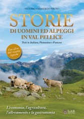 Storie di uomini ed alpeggi in Val Pellice. L'economia,...
