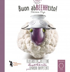 Buon AbBEEHHtito! Filastrocche e ricettine divertenti per...